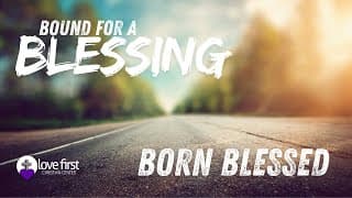 Born Blessed