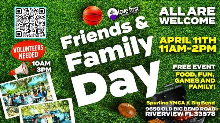 Friends & Family Day - Love First Event