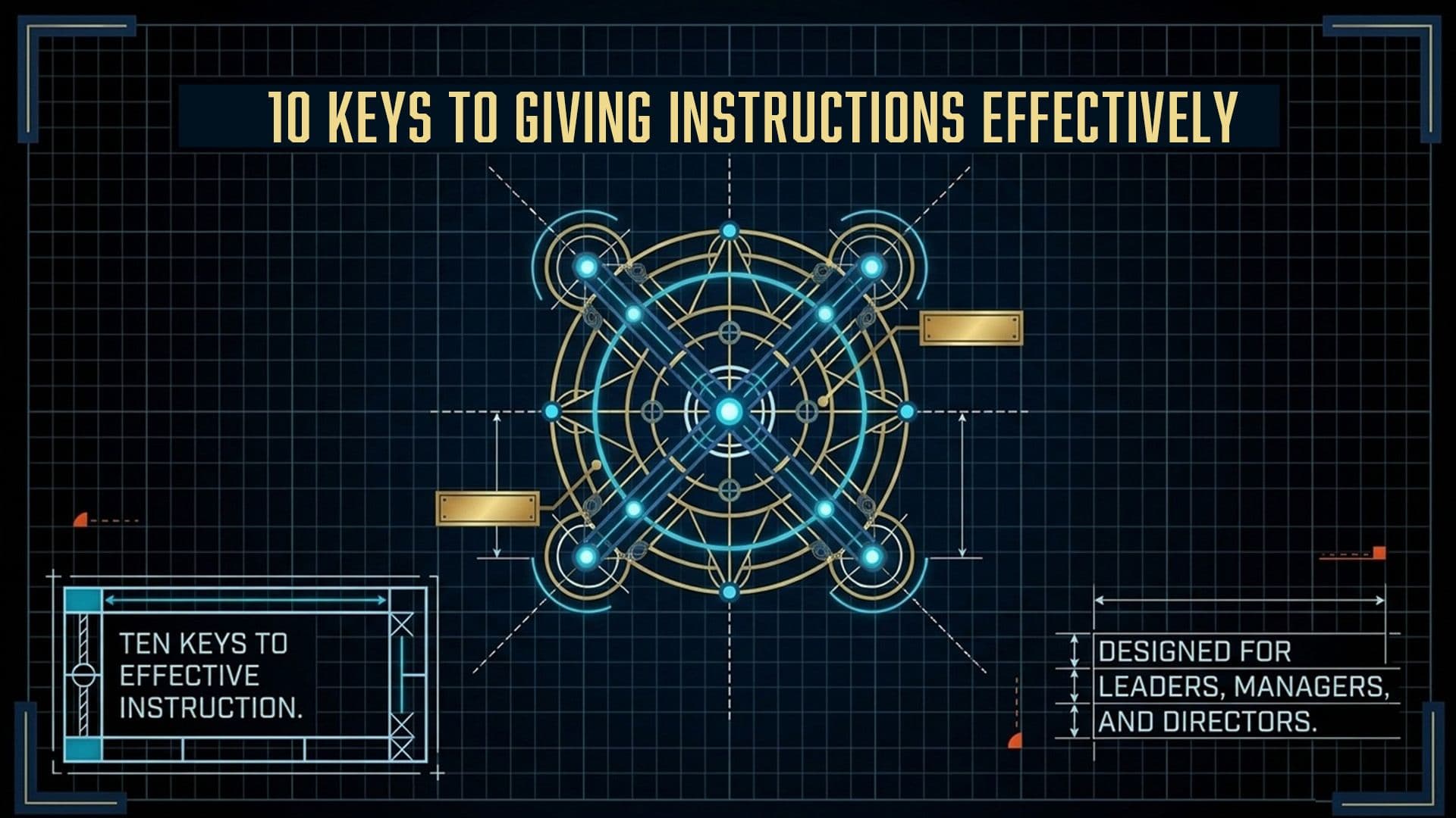 10 Keys To Giving Instructions Effectively