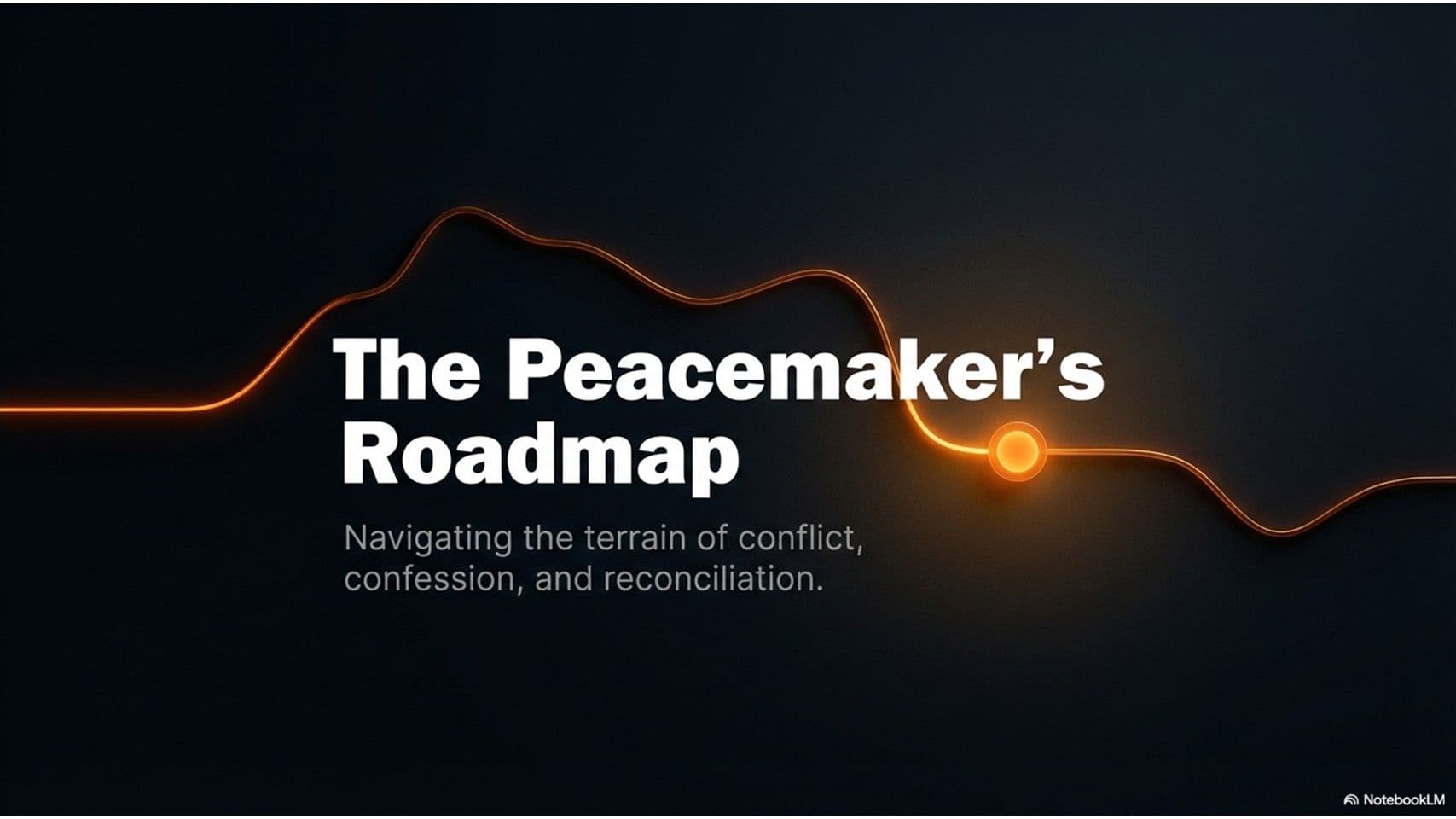 The Peacemaker’s Roadmap - A Biblical Guide to Resolving Conflict
